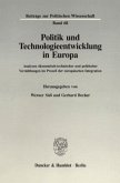 Politik und Technologieentwicklung in Europa.
