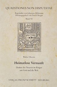 Heimatlose Vernunft - Hoeres, Walter