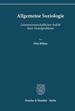 Allgemeine Soziologie. - Kühne, Otto
