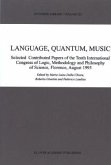 Language, Quantum, Music: Vol 280 + 281