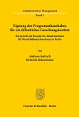 Eignung des Programmhaushaltes für ein öffentliches Forschungsinstitut, dargestellt am Beispiel des Bundesinstituts für Berufsbildungsforschung in Berlin.