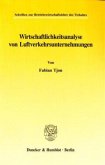 Wirtschaftlichkeitsanalyse von Luftverkehrsunternehmungen.