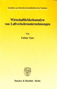 Wirtschaftlichkeitsanalyse von Luftverkehrsunternehmungen. - Tjon, Fabian