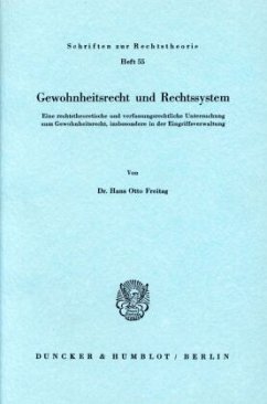 Gewohnheitsrecht und Rechtssystem. - Freitag, Hans Otto