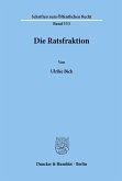 Die Ratsfraktion.