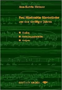 Paul Hindemiths Klavierlieder aus den dreissiger Jahren - Heimer, Ann K