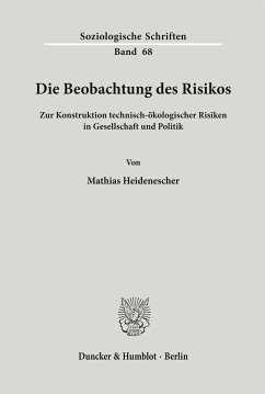 Die Beobachtung des Risikos. - Heidenescher, Mathias