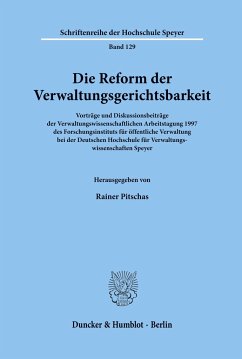 Die Reform der Verwaltungsgerichtsbarkeit. - Pitschas, Rainer (Hrsg.)