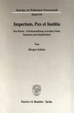 Imperium, Pax et Iustitia.