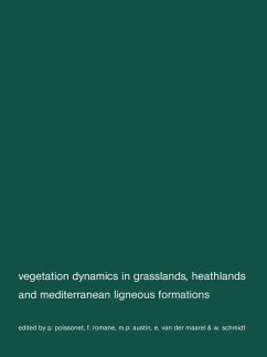 Vegetation Dynamics in Grasslans, Heathlands and Mediterranean Ligneous Formations - Poissonet, P.;Romane, F.;Austin, M. A.