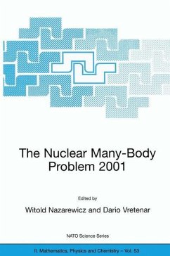 The Nuclear Many-Body Problem 2001 - Nazarewicz, Witold / Vretenar, Dario (Hgg.)
