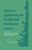 Software Engineering for Parallel and Distributed Systems