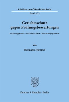 Gerichtsschutz gegen Prüfungsbewertungen. - Hummel, Hermann