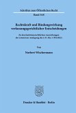 Rechtskraft und Bindungswirkung verfassungsgerichtlicher Entscheidungen.