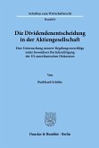 Die Dividendenentscheidung in der Aktiengesellschaft.