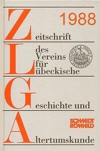 Zeitschrift des Vereins für Lübeckische Geschichte und Altertumskunde / Zeitschrift des Vereins für Lübeckische Geschichte und Altertumskunde - Altertumskunde, Verein für Lübeckische Geschichte und (Hrsg.).