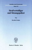 Strafverteidiger und Sitzungspolizei.