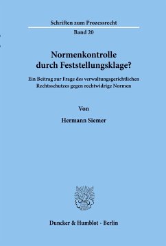 Normenkontrolle durch Feststellungsklage? - Siemer, Hermann