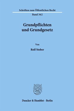 Grundpflichten und Grundgesetz. - Stober, Rolf