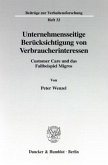 Unternehmensseitige Berücksichtigung von Verbraucherinteressen.