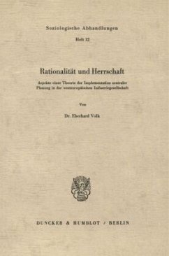 Rationalität und Herrschaft. - Volk, Eberhard
