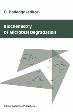 Biochemistry of Microbial Degradation - Ratledge, C. (ed.)