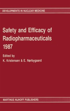 Safety and Efficacy of Radiopharmaceuticals 1987 - Kristensen, Knud / Nrbygaard, Elisabeth (eds.)