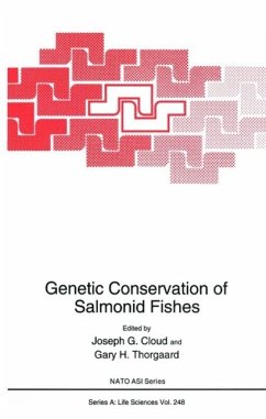 Genetic Conservation of Salmonid Fishes - Cloud, Joseph G; North Atlantic Treaty Organization; NATO Advanced Study Institute on Genetic Conservation of Salmonid Fishes