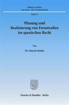 Cover Planung und Realisierung von Fernstraßen im spanischen Recht.