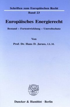 Europäisches Energierecht. - Jarass, Hans D.