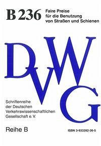Faire Preise für die Benutzung von Straßen und Schienen - Rothengatter, Werner (Herausgeber)
