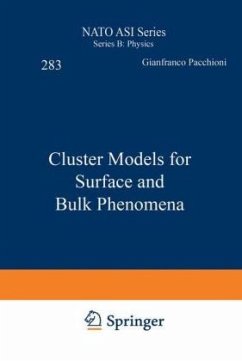 Cluster Models for Surface and Bulk Phenomena - Pacchioni, Gianfranco (ed.) / Bagus, Paul S. / Parmigiani, Fulvio