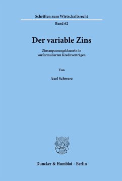 Der variable Zins. - Schwarz, Axel