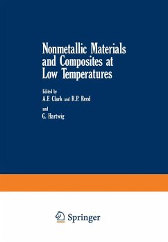 Nonmetallic Materials and Composites at Low Temperatures - Clark, A. F.;Reed, Richard;Hartwig, Gunther