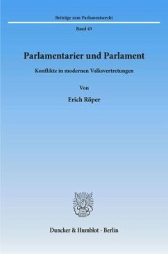 Parlamentarier und Parlament. - Röper, Erich