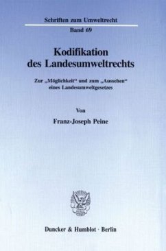 Kodifikation des Landesumweltrechts. - Peine, Franz-Joseph