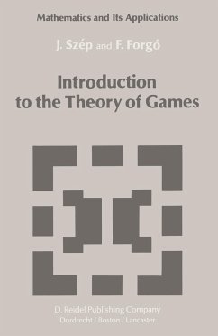 Introduction to the Theory of Games - Szep, Jeno;Forgó, Ferenc