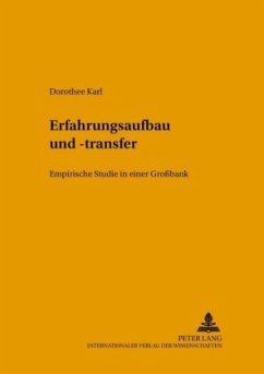 Erfahrungsaufbau und -transfer - Karl, Dorothee