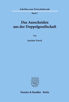 Das Ausscheiden aus der Doppelgesellschaft. - Treeck, Joachim