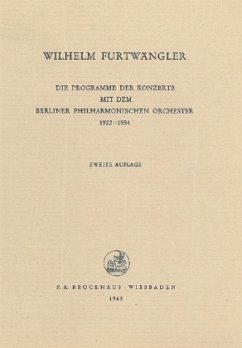 Programme der Konzerte mit dem Berliner Philharmonischen Orchester 1922-1954 - Furtwängler, Wilhelm