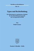 Typus und Rechtsfindung.