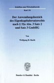 Der Anwendungsbereich des Eigenkapitalersatzrechts nach 32a Abs. 3 Satz 2 und Satz 3 GmbHG.