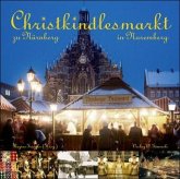 Christkindlesmarkt zu Nürnberg. Christkindlesmark in Nuremberg