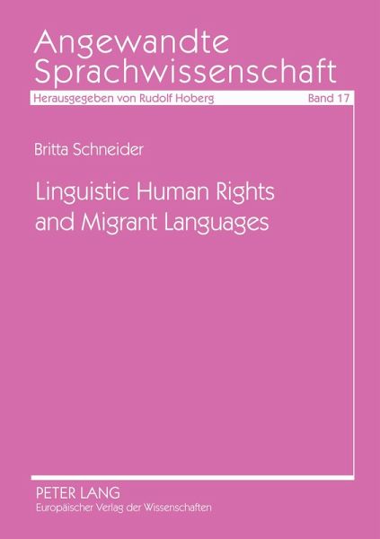 Linguistic Human Rights and Migrant Languages
