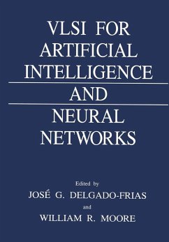 VLSI for Artificial Intelligence and Neural Networks - Moore, Will R; International Workshop on VLSI for Artificial Intelligence and Neural Networks