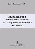 Mündliche und schriftliche Formen philosophischen Denkens in Afrika