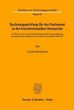Rechnungsprüfung für das Parlament in der konstitutionellen Monarchie. - Brodersen, Carsten