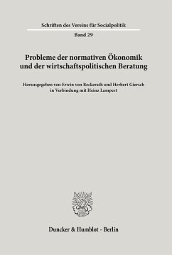 Probleme der normativen Ökonomik und der wirtschaftspolitischen Beratung. - Lampert, Heinz