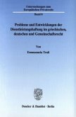 Probleme und Entwicklungen der Dienstleistungshaftung im griechischen, deutschen und Gemeinschaftsrecht.