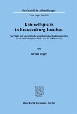 Kabinettsjustiz in Brandenburg-Preußen.